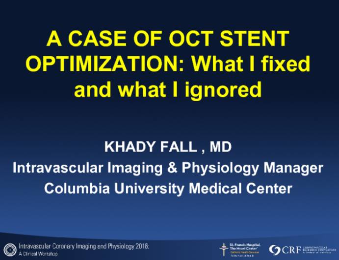 A Case of OCT Stent Optimization: What I fixed and what I ignored