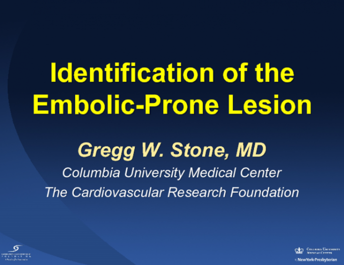 Identification of the Embolic-Prone Lesion