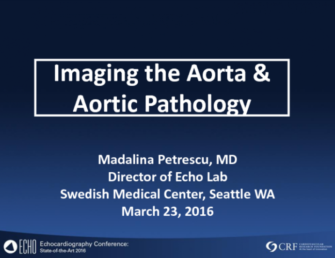 Imaging the Aorta & Aortic Pathology