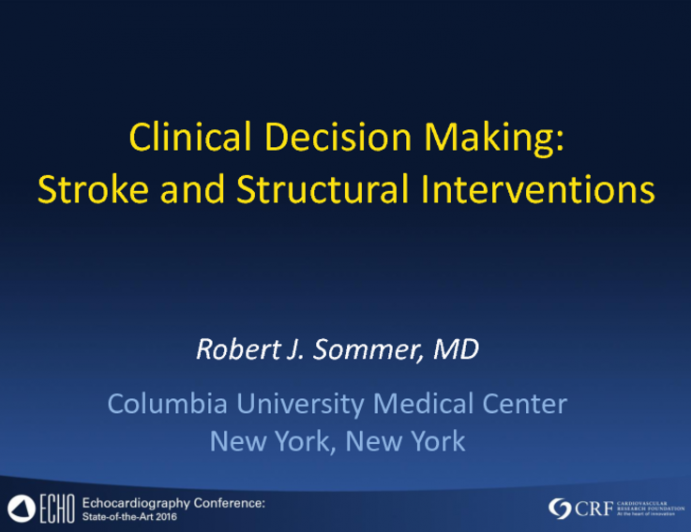 Clinical Decision Making: Stroke and Structural Interventions