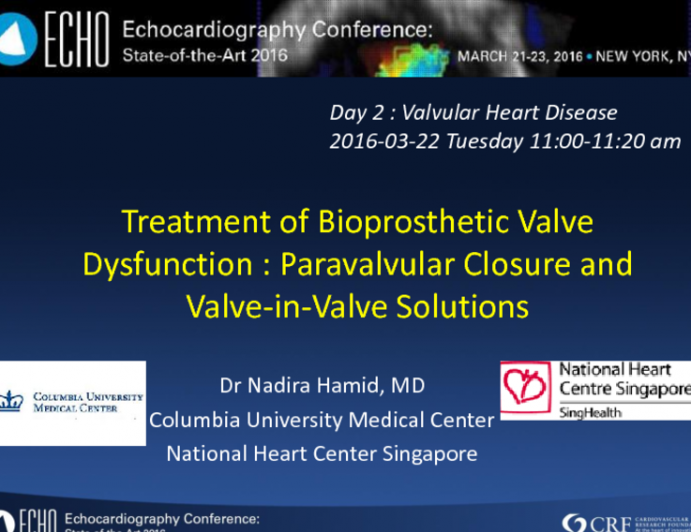 Treatment of Bioprosthetic Valve Dysfunction: Paravalvular Closure and Valve-in-Valve Solutions