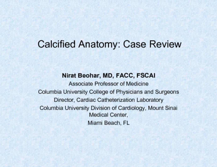 Calcified Anatomy: Case Review