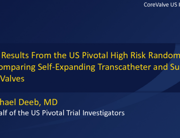 3-Year Results From the CoreValve US Pivotal High Risk Randomized Trial Comparing Self-Expanding Transcatheter and Surgical Aortic Valves