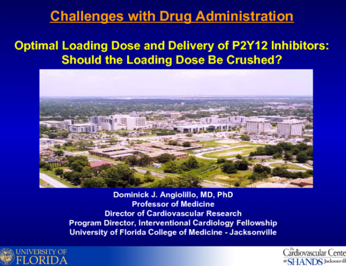 Optimal Loading Dose and Delivery of P2Y12 Inhibitors: Should the Loading Dose Be Crushed?