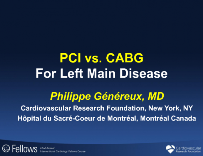 Left Main Disease: PCI vs CABG