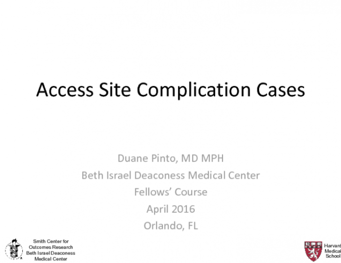 Complication Cases: Access Site Complications