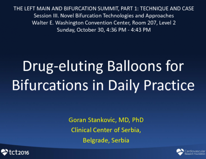 Drug-eluting Balloons for Bifurcations in Daily Practice