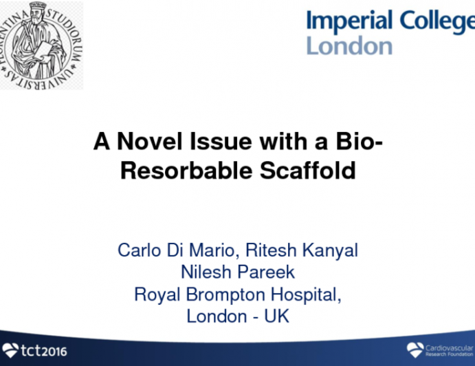 Case #3: A Novel Issue With a Bioresorbable Scaffold