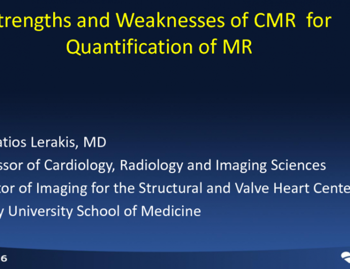 Strengths and Weaknesses of CMR for Quantification of MR