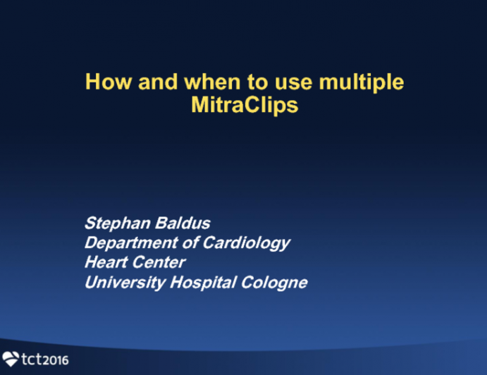 How and When to Use Multiple MitraClips