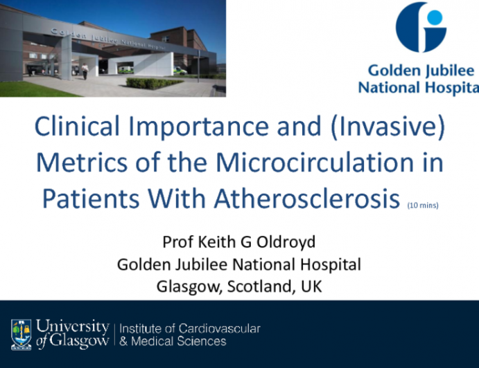 Clinical Importance and Metrics of the Microcirculation in Patients With Atherosclerosis