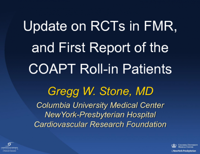 Update on RCTs in FMR, and First Report of the COAPT Roll-in Patients