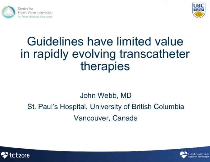 Flash Debate: Counterpoint - Guidelines Have Limited Value in Rapidly Evolving Transcatheter Valve Therapies!