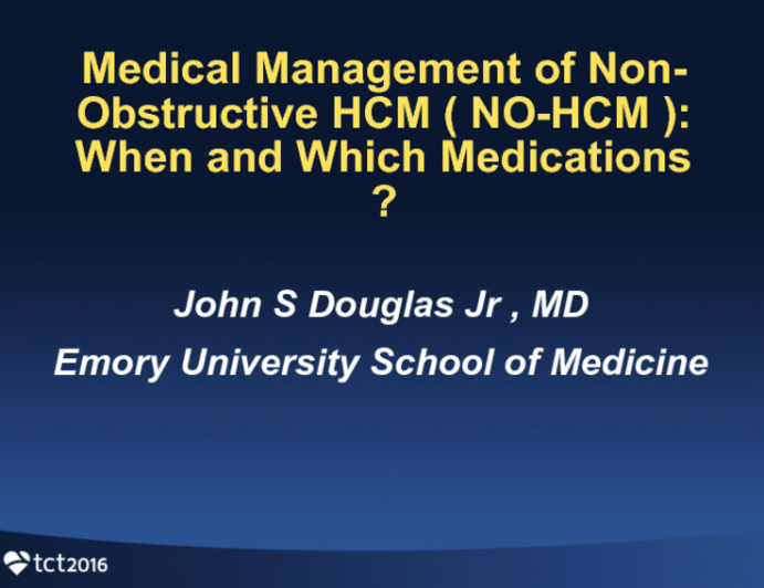 Medical Management of Non-Obstructive HCM: When and Which Medications?
