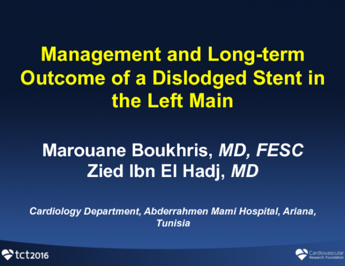 Management and Long-term Outcome of a Dislodged Stent in the Left Main