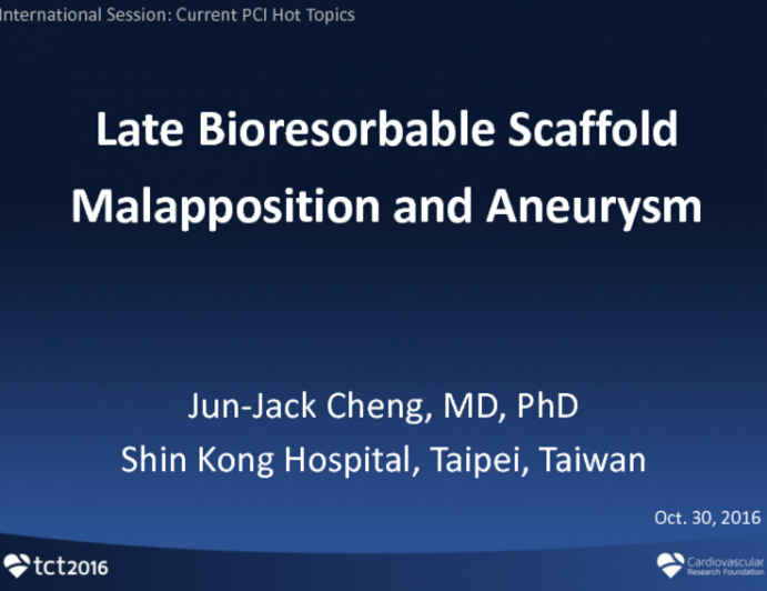 Late Bioresorbable Scaffold Malapposition and Aneurysm