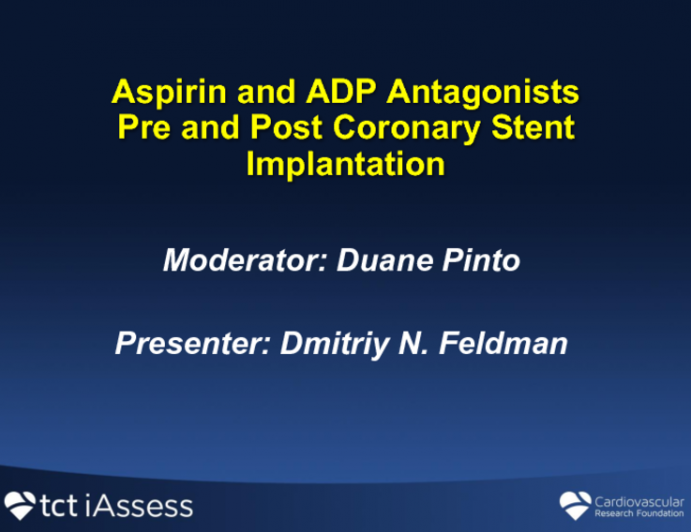 Aspirin and ADP Antagonists Pre- and Post-coronary Stent Implantation