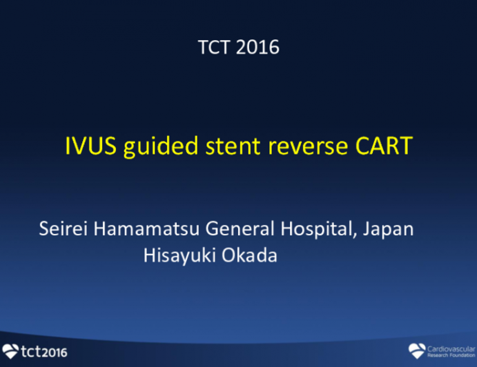 Case #1: IVUS-Guided Stent Reverse CART