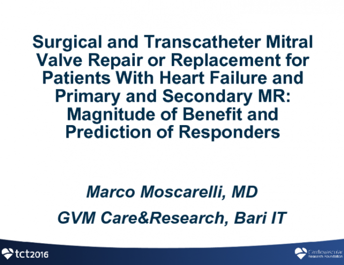Surgical and Transcatheter Mitral Valve Repair or Replacement for Patients With Heart Failure and Primary and Secondary MR: Magnitude of Benefit and Prediction of Responders