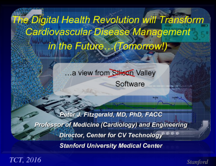 Featured Lecture: The Digital Health Revolution Will Transform Cardiovascular Disease Management in the Future