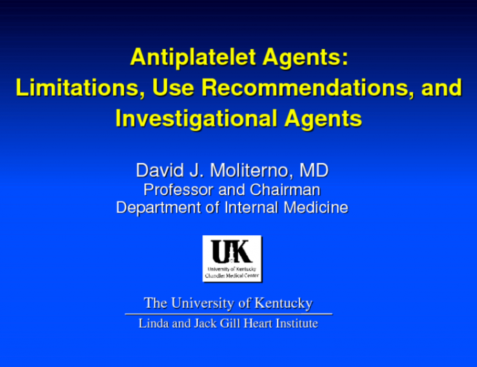 Antiplatelet Agents: Limitations, Use Recommendations, and Investigational Agents