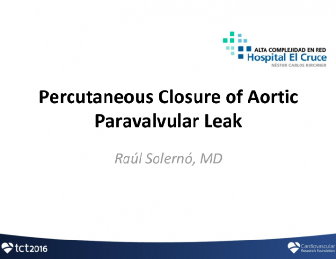 Argentina Presents a Case of a Percutaneous Closure of Paravalvular Aortic Regurgitation