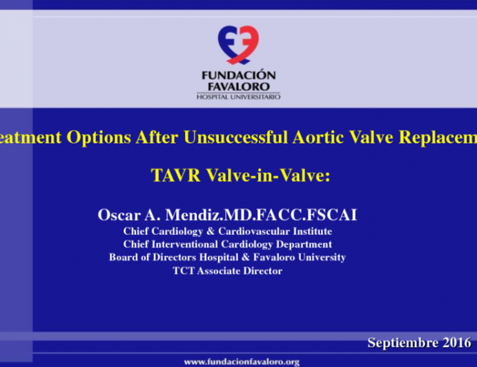 Treatment Options After Unsuccessful Aortic Valve Replacement