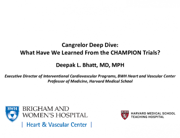 Cangrelor Deep Dive: What Have We Learned From the CHAMPION Trials?