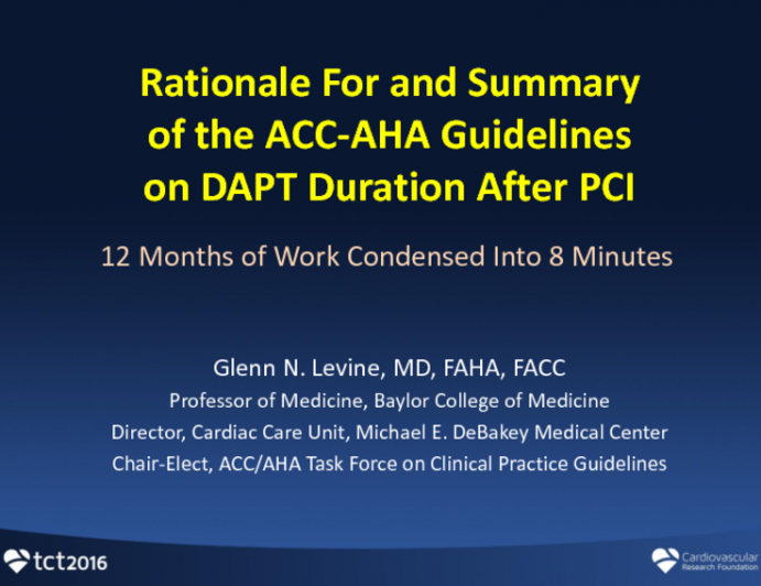 Summary and Rationale For the ACC-AHA Guidelines on DAPT Duration After PCI