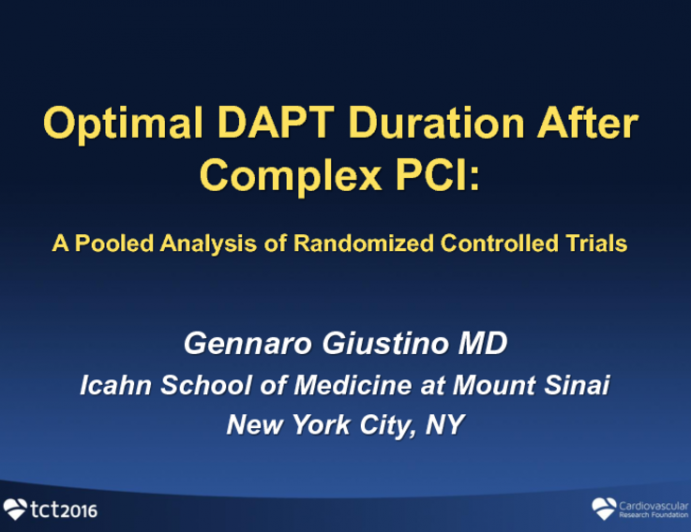 Optimal DAPT Duration After Complex or Complicated PCI: A Pooled Analysis
