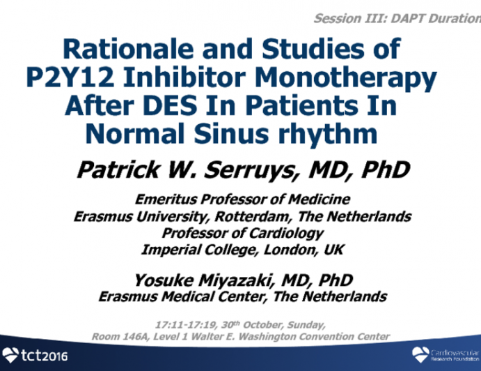 Rationale and Studies of P2Y12 Inhibitor Monotherapy After DES In Patients In Normal Sinus Rhythm