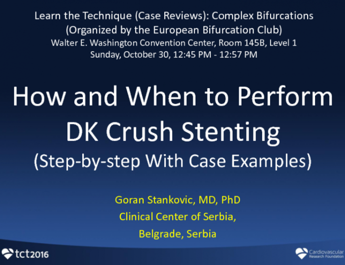 How and When to Perform DK Crush Stenting (Step-by-step With Case Examples)