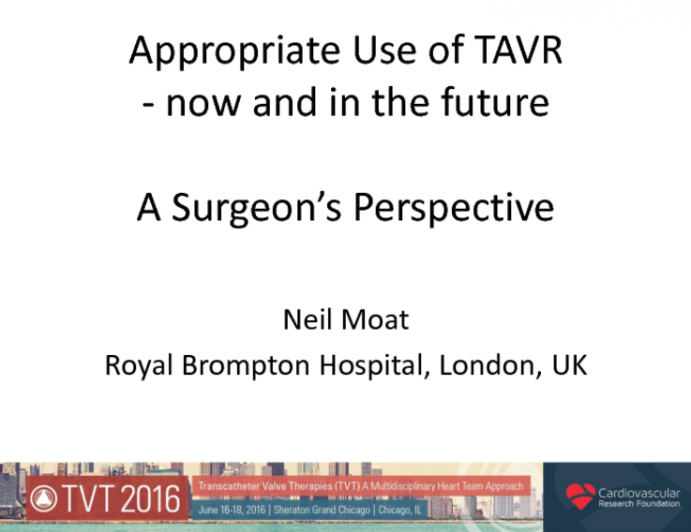 Appropriate Use of TAVR Now and in the Future: A Surgeons Perspective