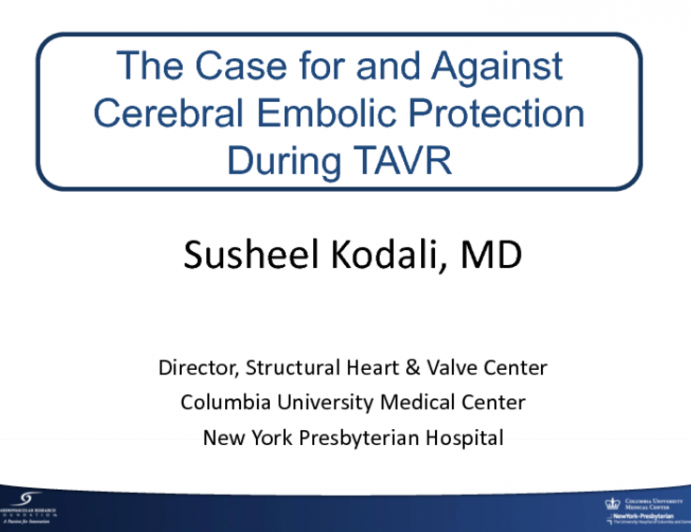 The Case for and Against Cerebral Embolic Protection During TAVR