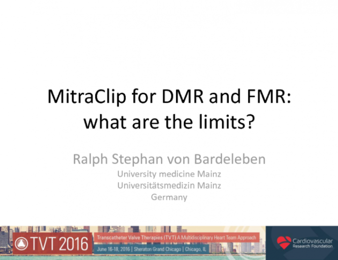 MitraClip for DMR and FMR: What Are the Anatomic Limits?