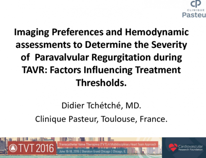 Imaging Preferences and Hemodynamic Assessments to Determine the Severity of PVR During TAVR: Factors Influencing Treatment Thresholds