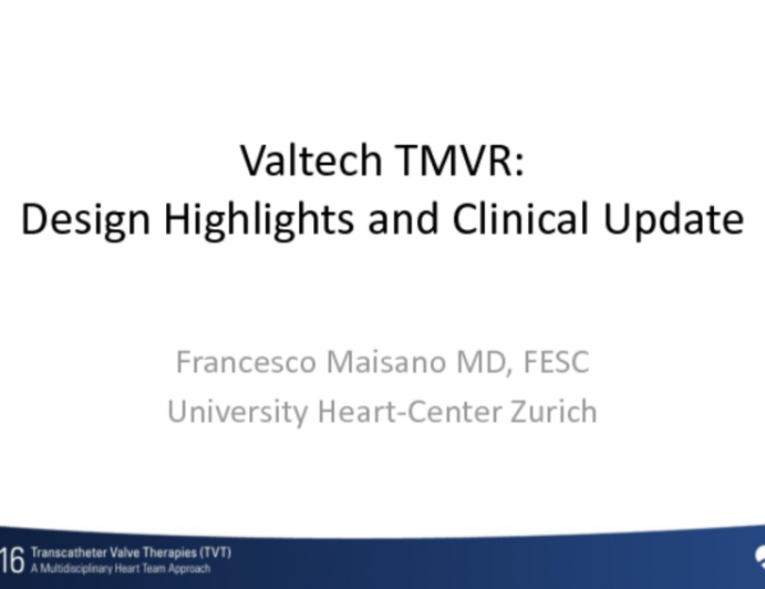 Valtech TMVR: Design Highlights and Clinical Update