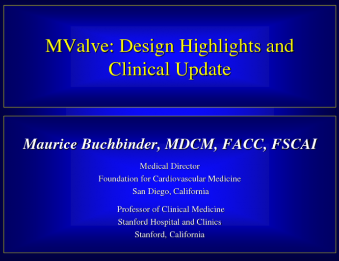 MValve: Design Highlights and Clinical Update