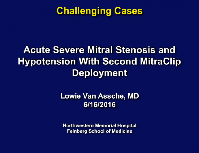 TVT 1022: Acute Severe Mitral Stenosis and Hypotension With Second MitraClip Deployment