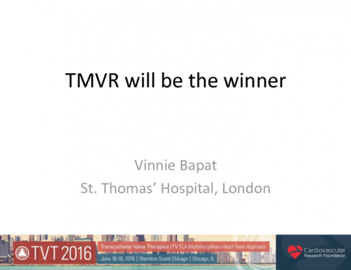 The Great Debate: TMVR vs Repair in 10 Years  TMVR Will Reign Supreme!