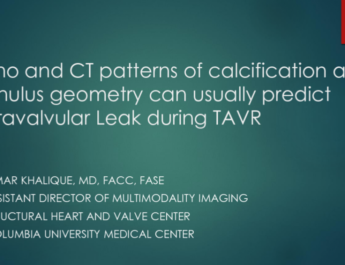 Echo and CT Patterns of Calcification and Annulus Geometry Can Usually Predict PVR During TAVR