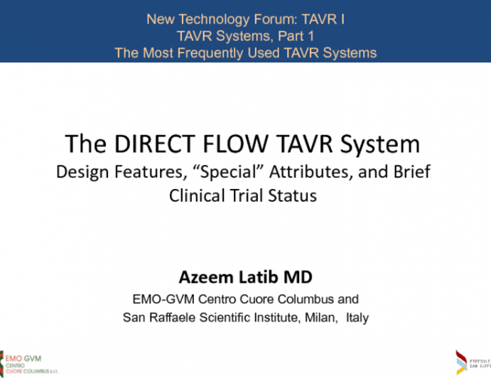 The DIRECT FLOW TAVR System: Design Features, Special Attributes, and Brief Clinical Trial Status