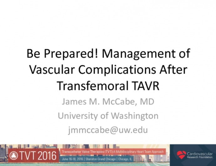 Be Prepared! The Management of Vascular Complications After Transfemoral TAVR