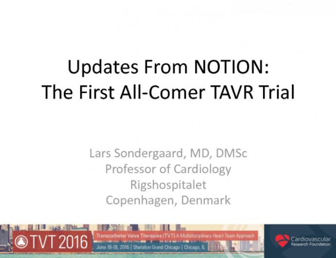 Updates From NOTION: The First All-Comer TAVR Trial