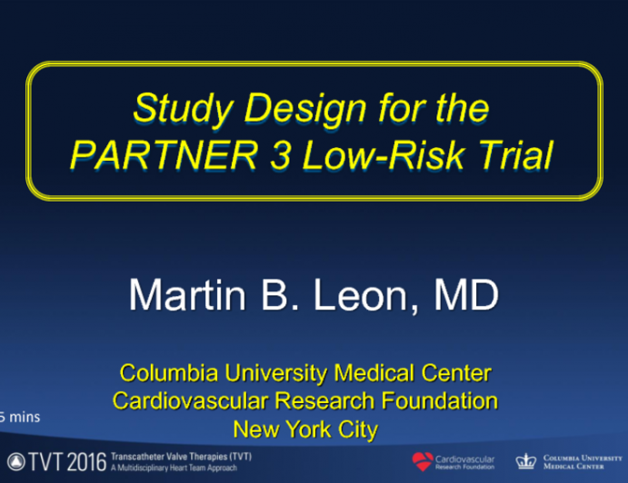 Study Design for the PARTNER 3 Low-Risk Trial