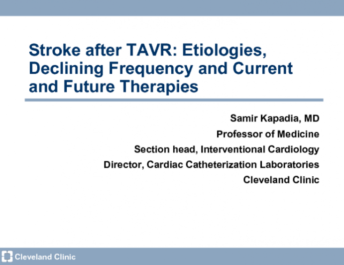 Strokes After TAVR: Etiologies, Declining Frequency, and Current and Future Therapies