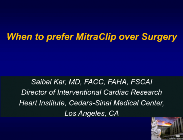 MitraClip Outcomes in DMR: When to Prefer MitraClip to Surgery