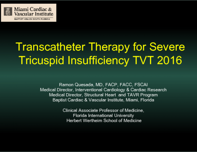 TVT 1134: Transcatheter Therapy for Severe Tricuspid Insufficiency