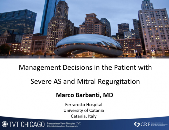 Management Decisions in the Patient With Severe AS and Mitral Regurgitation