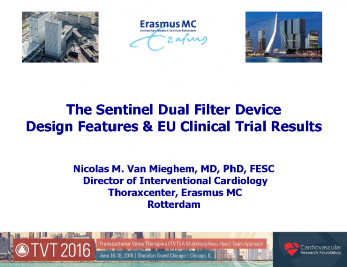 The Sentinel Dual Filter Device: Design Features and EU Clinical Trial Results